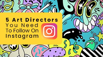 Art Directors You Need To Follow On Instagram