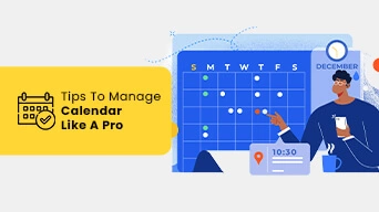 Tips To Manage Calendar Like A Pro