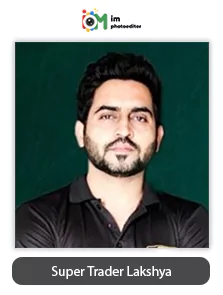Super Trader Lakshya