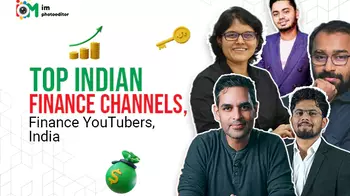15 Top Indian Finance Channels, Finance YouTubers, India (2023)