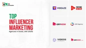 Top Influencer Marketing Agencies in Dubai, UAE, Middle East, GCC (2025)